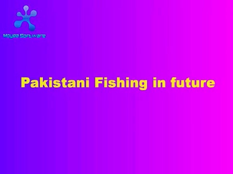 Pakistani Fishing 2015 Latest technology