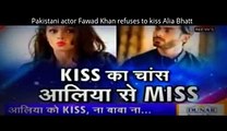 Pakistani actor Fawad Khan refuses to kiss Alia Bhatt in Upcoming Movie