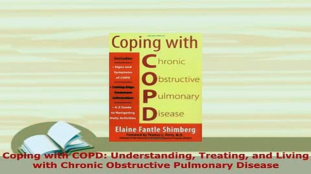 PDF Coping with COPD Understanding Treating and Living with Chronic Obstructive Pulmonary PDF Book Free