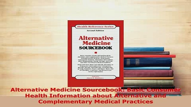 Download Alternative Medicine Sourcebook Basic Consumer Health Information about Alternative and Free Books