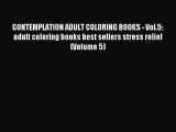 Read CONTEMPLATION ADULT COLORING BOOKS - Vol.5: adult coloring books best sellers stress relief