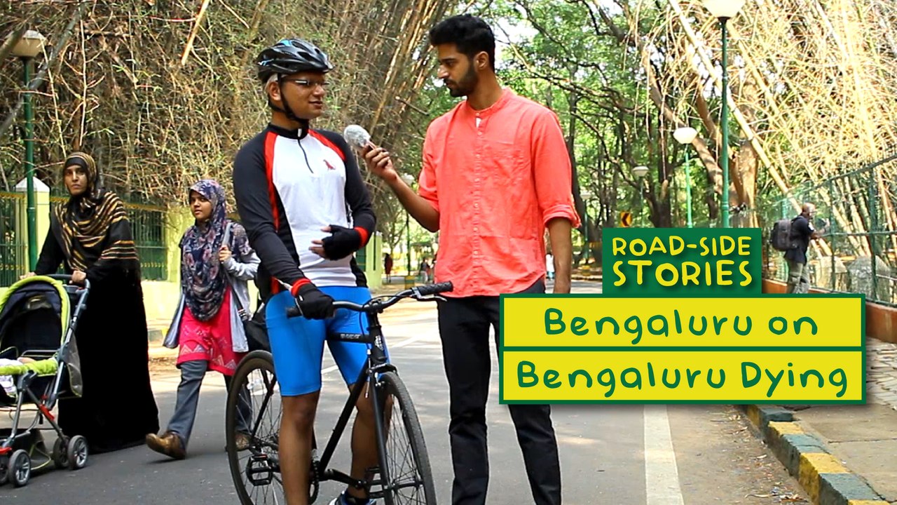 Bengaluru on Bengaluru Dying - Road Side Stories | Put Chutney