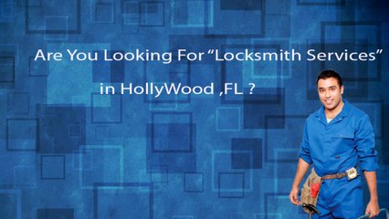 Locksmith Hollywood  | Call Now:-(954) 237 1322
