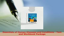 Read  Essentials of Human Diseases and Conditions  Text and Workbook Package Ebook Free