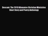 [PDF] Descant: The 2013 Athanatos Christian Ministries Short Story and Poetry Anthology [Download]