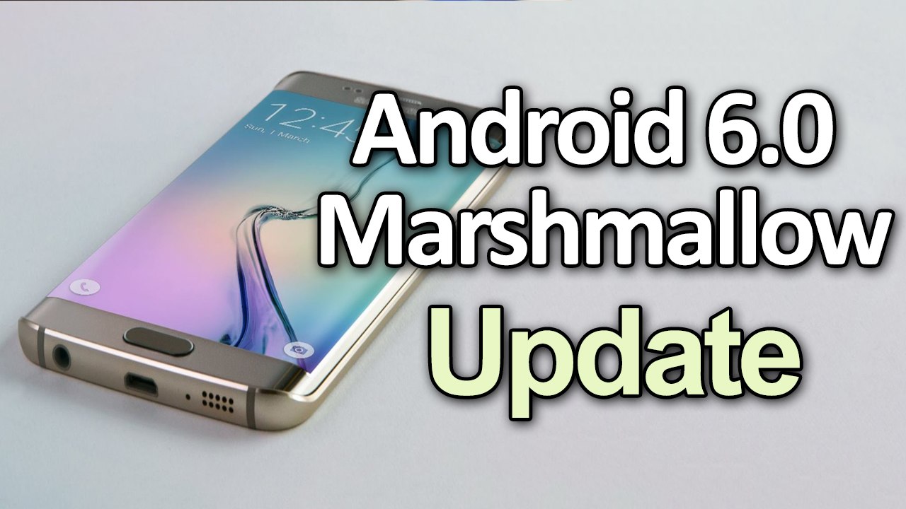 AT&T Releases Android 6.0 Marshmallow Update For Samsung Galaxy S6 And Galaxy S6 Edge