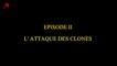 Star Wars Episode II L' Attaque Des Clones Bande-annonce VF HD 2016