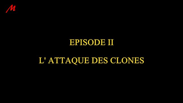 Star Wars Episode II L' Attaque Des Clones Bande-annonce VF HD 2016