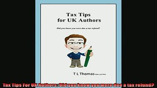 READ book  Tax Tips For UK Authors Did you know you were due a tax refund  FREE BOOOK ONLINE