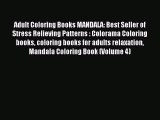 Read Adult Coloring Books MANDALA: Best Seller of Stress Relieving Patterns : Colorama Coloring