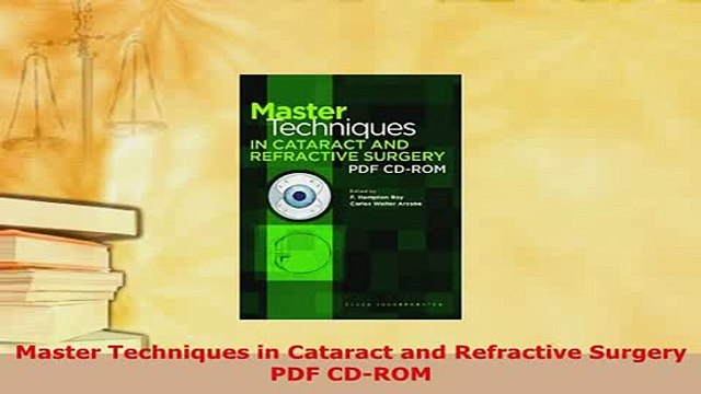 Download Master Techniques in Cataract and Refractive Surgery PDF CDROM Free Books