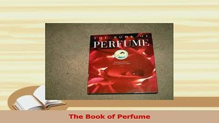 Download  The Book of Perfume Free Books