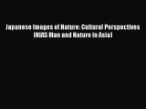 [PDF] Japanese Images of Nature: Cultural Perspectives (NIAS Man and Nature in Asia)  Full