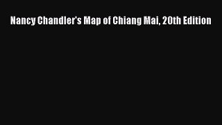 Download Nancy Chandler's Map of Chiang Mai 20th Edition PDF Online