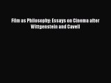 [Read PDF] Film as Philosophy: Essays on Cinema after Wittgenstein and Cavell Free Books