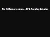 Read The Old Farmer's Almanac 2016 Everyday Calendar Ebook Online