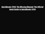Download QuickBooks 2016: The Missing Manual: The Official Intuit Guide to QuickBooks 2016