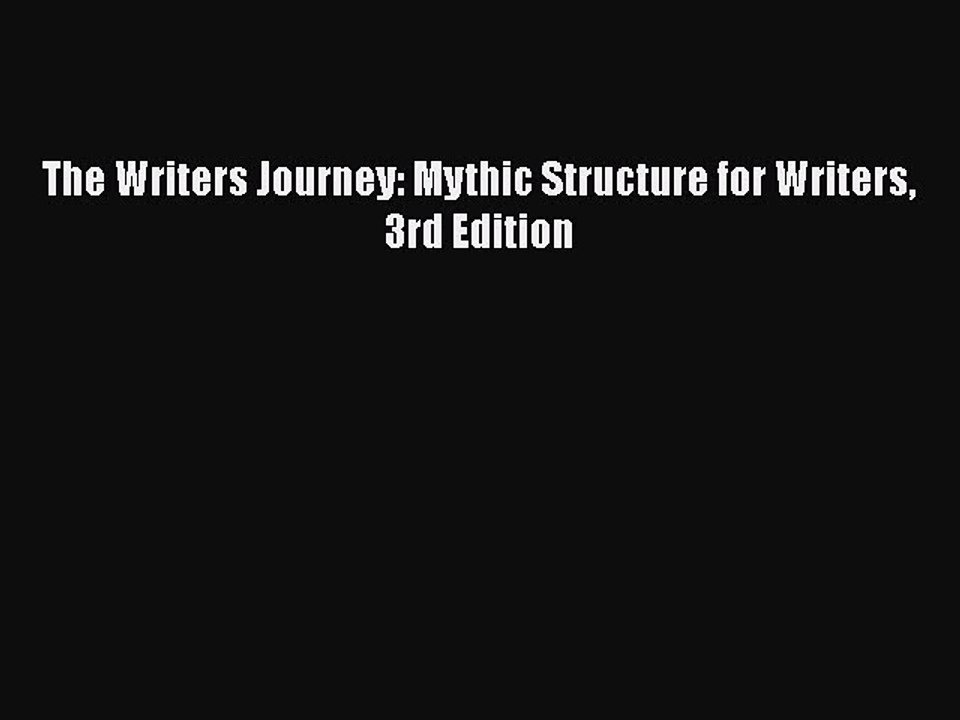Download The Writers Journey: Mythic Structure for Writers 3rd Edition  EBook