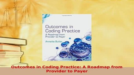 Free Ebook: Master Outcomes in Coding Practice – From Provider to Payer 📘