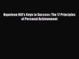 Read Napoleon Hill's Keys to Success: The 17 Principles of Personal Achievement Ebook Free