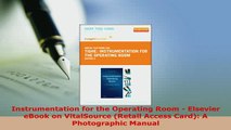 Read  Instrumentation for the Operating Room  Elsevier eBook on VitalSource Retail Access Ebook Free