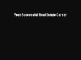 PDF Your Successful Real Estate Career  EBook