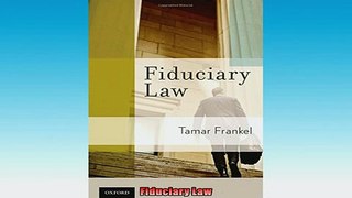 READ book  Fiduciary Law  FREE BOOOK ONLINE
