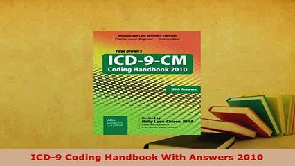 Read  ICD9 Coding Handbook With Answers 2010 Ebook Free
