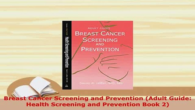 Download Breast Cancer Screening and Prevention Adult Guide Health Screening and Prevention Book Read Online
