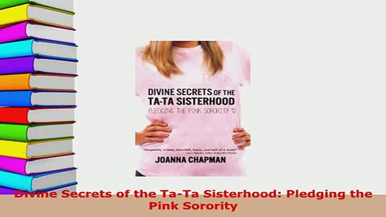PDF  Divine Secrets of the TaTa Sisterhood Pledging the Pink Sorority  EBook