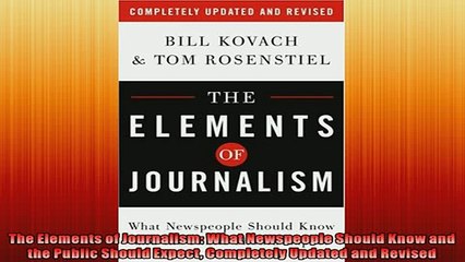 FAVORIT BOOK   The Elements of Journalism What Newspeople Should Know and the Public Should Expect  FREE BOOOK ONLINE