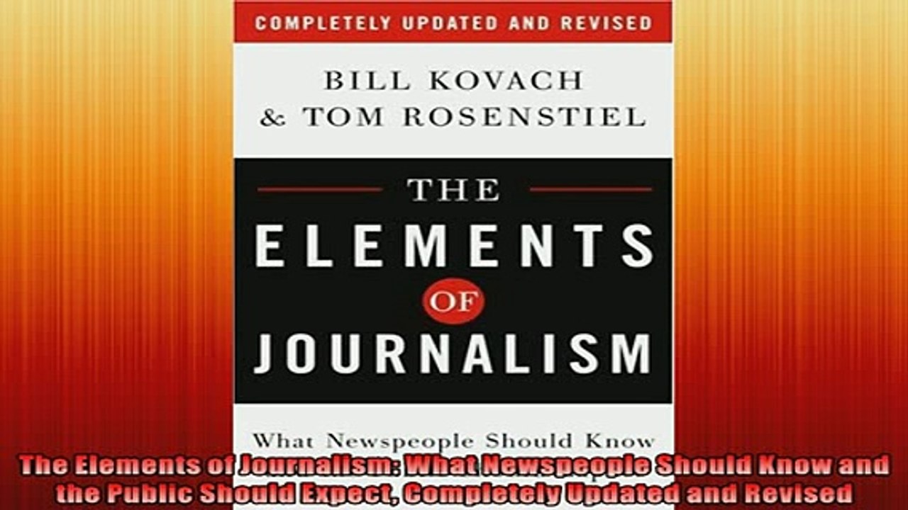 FAVORIT BOOK   The Elements of Journalism What Newspeople Should Know and the Public Should Expect  FREE BOOOK ONLINE