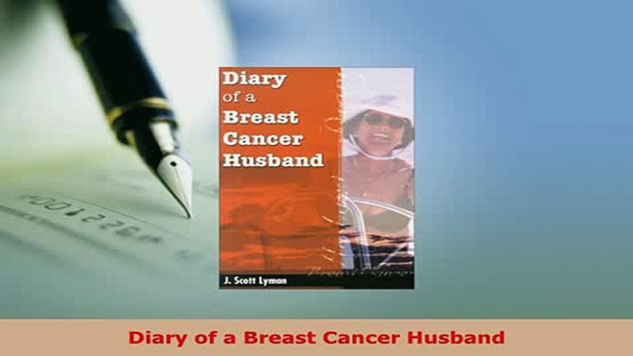 Download  Diary of a Breast Cancer Husband  Read Online