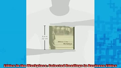 FREE PDF DOWNLOAD   Ethics in the Workplace Selected Readings in Business Ethics  FREE BOOOK ONLINE
