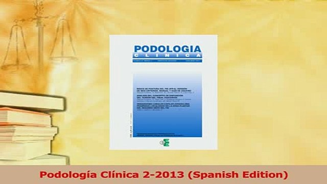 Read Podología Clínica 22013 Spanish Edition Ebook Free