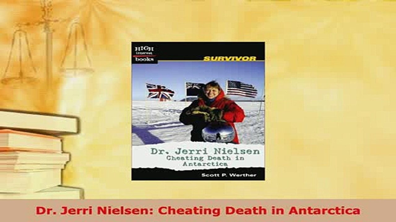 Download  Dr Jerri Nielsen Cheating Death in Antarctica Free Books