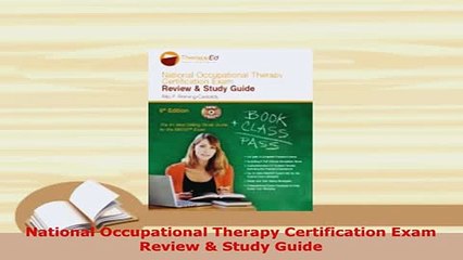 Download  National Occupational Therapy Certification Exam Review  Study Guide Ebook Free