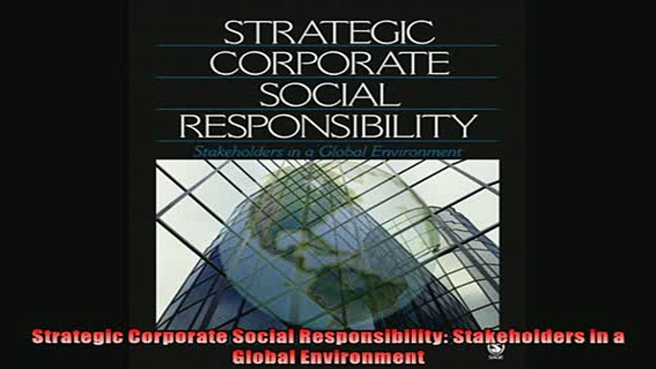 FREE PDF  Strategic Corporate Social Responsibility Stakeholders in a Global Environment  DOWNLOAD ONLINE