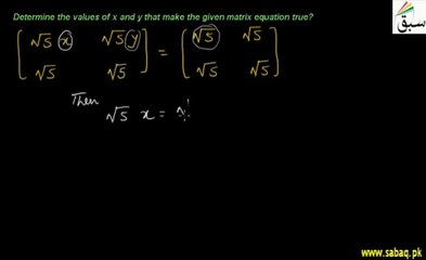 Math Grade 9: Chapter 1- Video 06- Problem 1: Equal Matrices