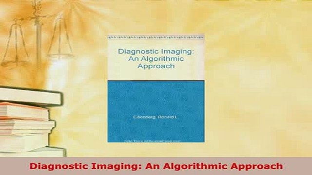PDF Diagnostic Imaging An Algorithmic Approach Read Online