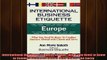 READ book  International Business Etiquette Europe  What You Need to Know to Conduct Business Abroad  DOWNLOAD ONLINE