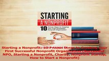 Read  Starting a Nonprofit 10 Proven Steps to Creating your First Successful Nonprofit Ebook Free