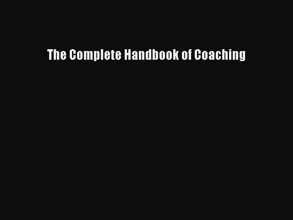 Download The Complete Handbook of Coaching  Read Online