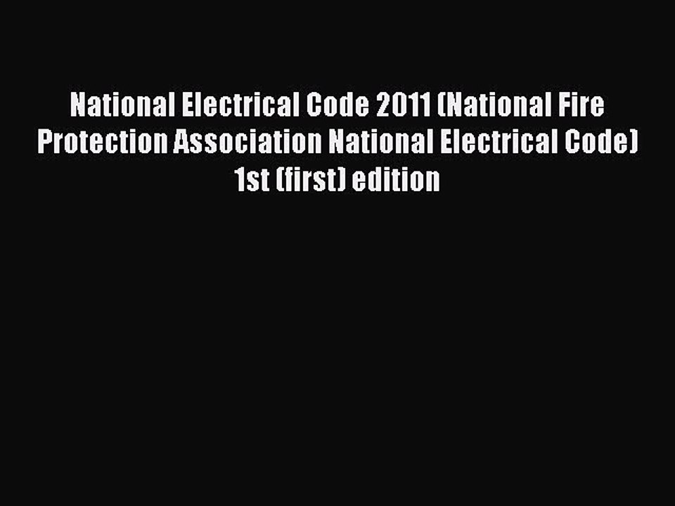 Download National Electrical Code 2011 (National Fire Protection Association National Electrical