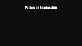 Read Patton on Leadership PDF Free