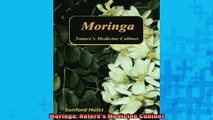 READ FREE FULL EBOOK DOWNLOAD  Moringa Natures Medicine Cabinet Full Ebook Online Free