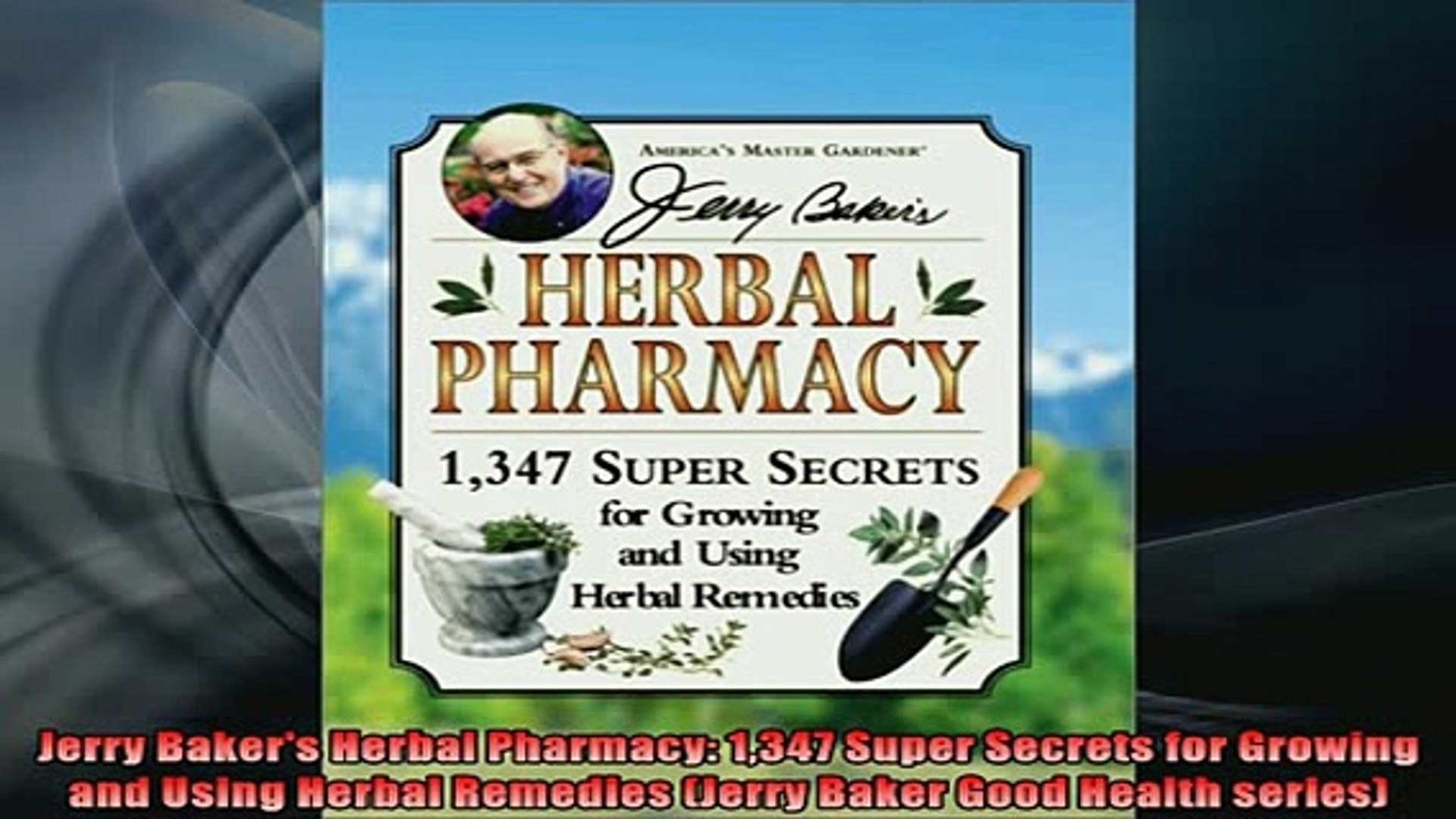 Read Free Full Ebook Download Jerry Bakers Herbal Pharmacy 1347