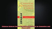 READ book  Chinese Natural Cures Traditional Methods for Remedies and Prevention Full EBook