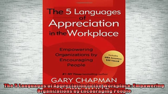 READ book The 5 Languages of Appreciation in the Workplace Empowering Organizations by Encouraging FREE BOOOK ONLINE