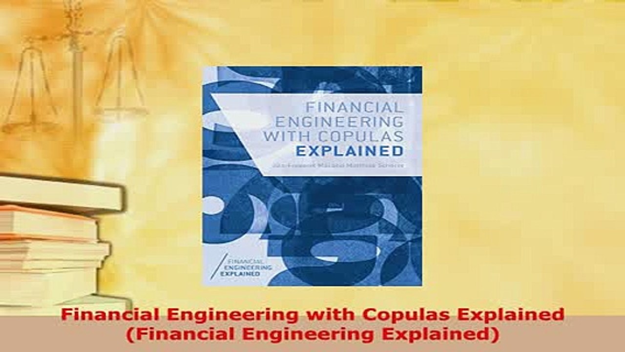 Read  Financial Engineering with Copulas Explained Financial Engineering Explained Ebook Free
